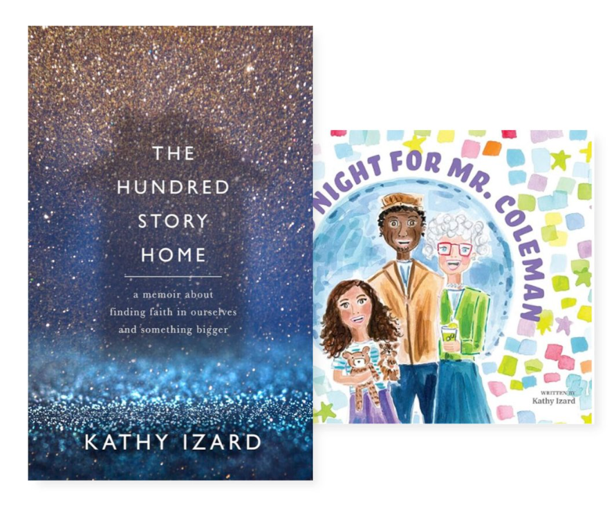 Kathy Izard - A Hundred Story Home + A Goodnight for Mr. Coleman